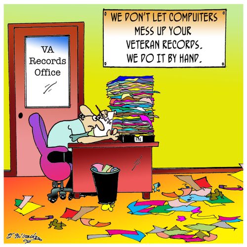 'We don't let computers mess up your veteran records. We do it by hand.'