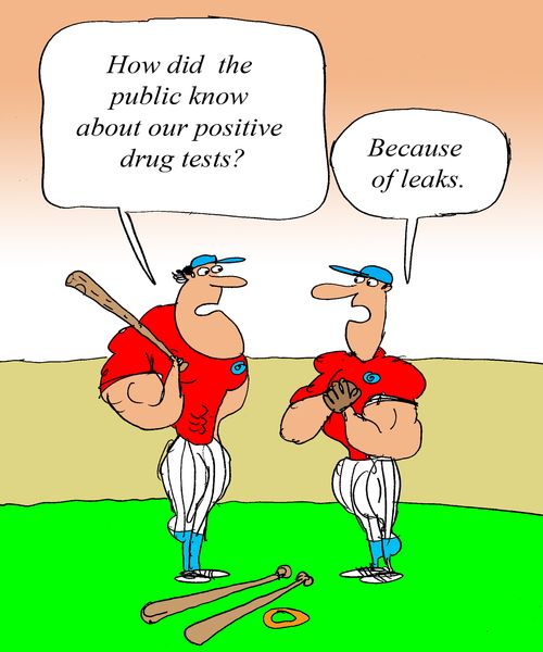 'How did the public know about our positive drug tests?' 