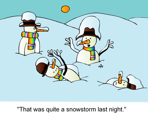 'That was quite a snowstorm last night.'