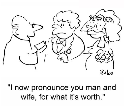 'I now pronounce you man and wife, for what it's worth,'