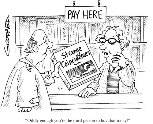'Oddly enough you're the third person to buy that today!'