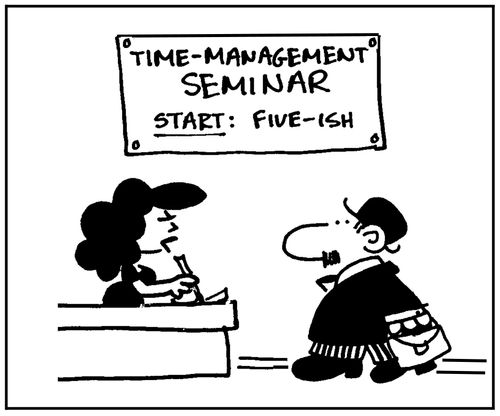 'Time management seminar. Start: five-ish.'