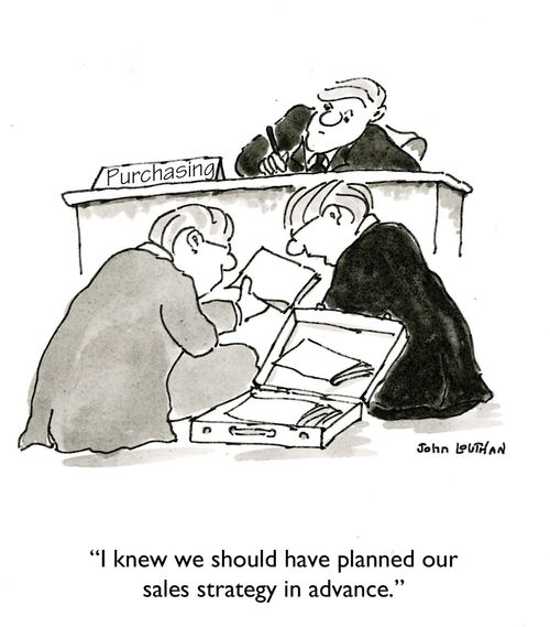 'I knew we should have planned our sales strategy in advance.'