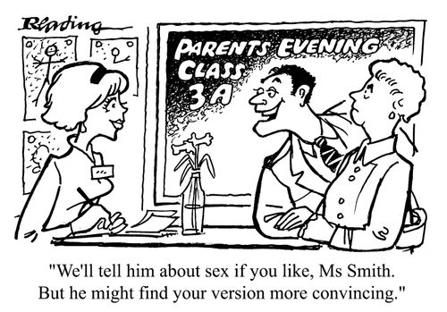 "We'll tell him about sex if you like, Ms Smith, but he might find your version more convincing"
