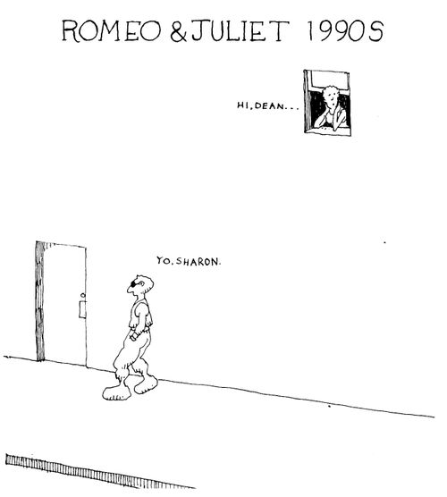 'Romeo and Julient 1990's, hi,Dean...yo,Sharon'