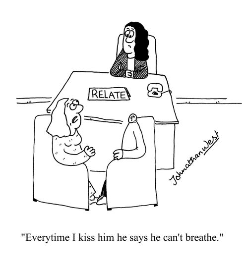 'Everytime I kiss him he says he can't breathe.'