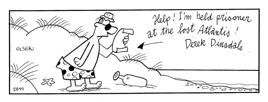 'Help! I'm held prisoner at the lost Atlantis!  Derek Dinsdale'