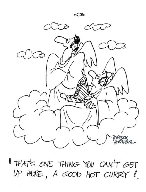 "That's one thing you can't get up here, a good hot curry."