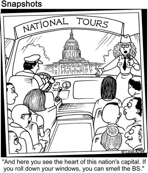 'And here you see the heart of this nation's capital. If you roll down your windows, you can smell the BS.'