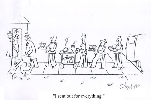 'I sent out for everything.'