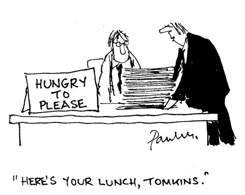 'Here's your lunch, Tomkins.'