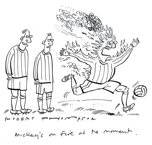 Mickey's on fire at the moment.