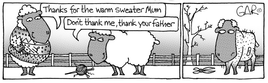 Don't thank me for the warm sweater, thank your father.