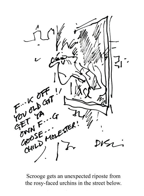 Scrooge gets an unexpected riposte from the rosy-faced urchins in the street below.'
