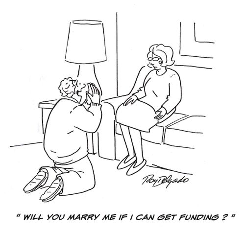 'Will you marry me if I can get funding?'