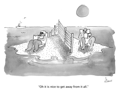 'Oh it is nice to get away from it all.'
