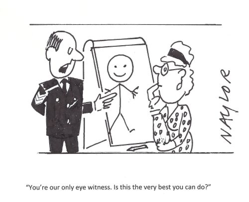 Eye witness.