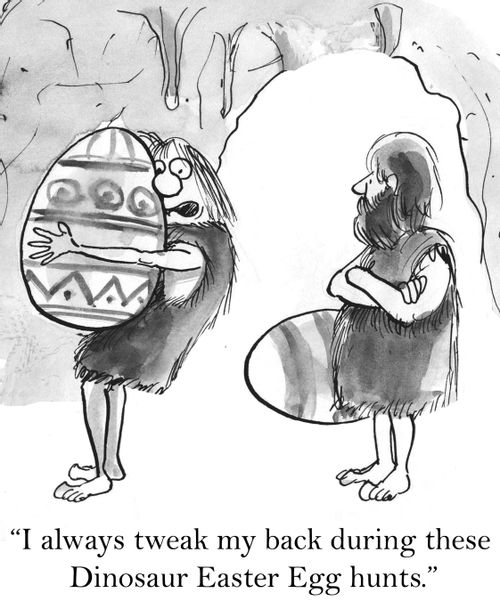 'I always tweak my back during these Dinosaur Easter Egg hunts.'