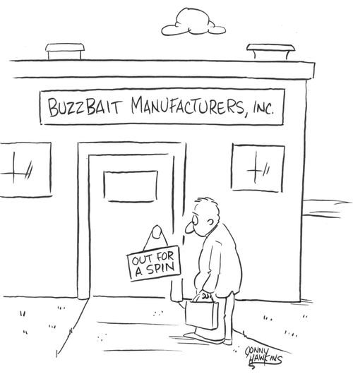 Salesman at Buzzbait Manufacturers sees door sign 'Out for a spin'