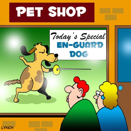 En-guard dog.