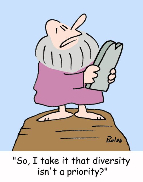 'So, I take it that diversity isn't a priority?'
