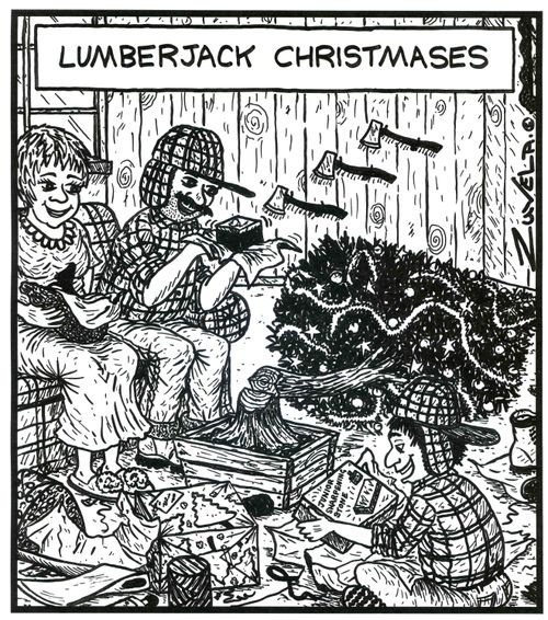 Lumberjack Christmases.