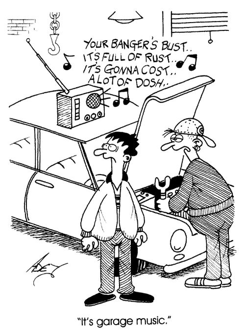 "It's garage music."