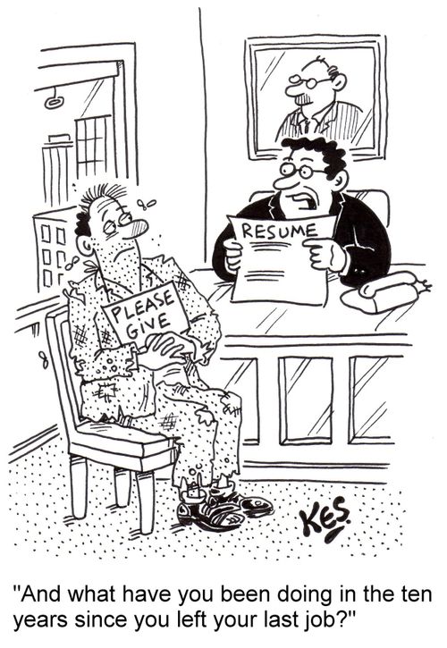 'And what have you been doing in the ten years since you left your last job?'