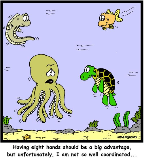 'Having eight hands should be a big advantage, but unfortunately, I am not so well coordinated...'