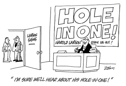 'I'm sure we'll hear about his hole-in-one!'