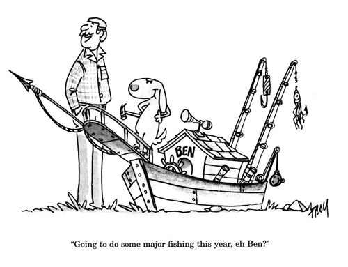 'Going to do some major fishing this year, eh Ben?'