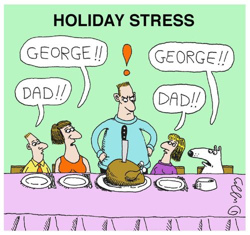 Holiday stress.