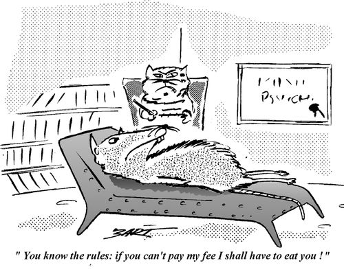 "You know the rules, if you can't pay my fee I shall have to eat you."