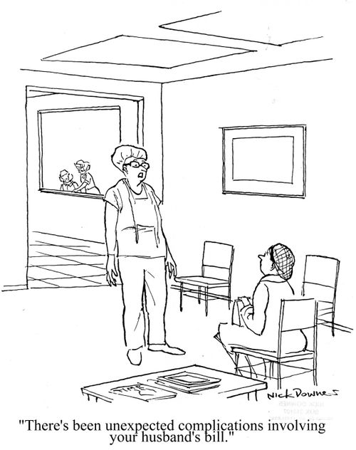 'There's been unexpected complications involving your husband's bill.'