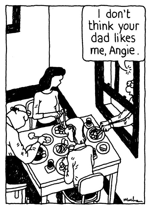 'I don't think your dad likes me, Angie.'