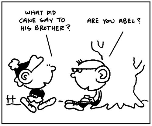 'What did Cain say to his brother?'