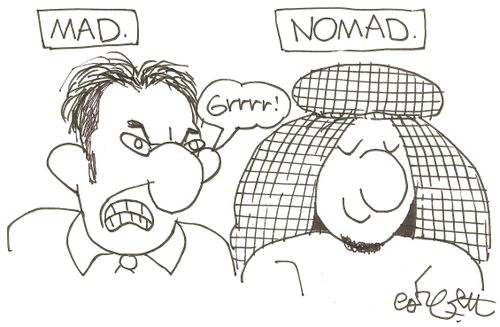 Mad. Nomad.