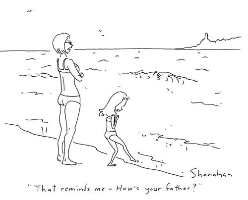 'That reminds me - how's your father?'