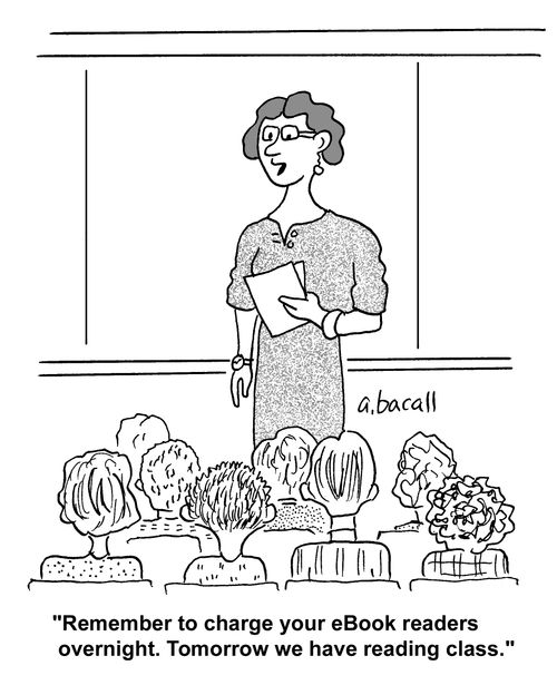'Remember to charge your ebook readers overnight. Tomorrow we have reading class.'