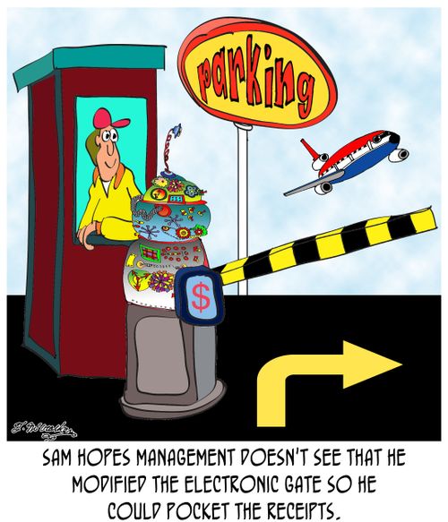 Sam hopes management doesn't see that he modified the electronic gate so he could pocket the receipts.