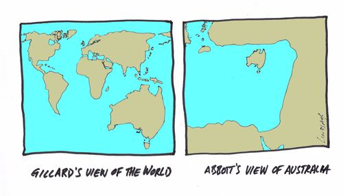 Gillard's view of the world and Abbott's view of Australia.