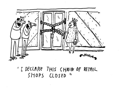 'I declare this chain of retail shops closed.'