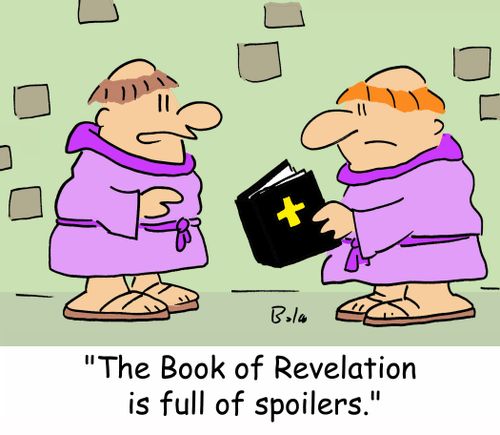 'The Book of Revelation is full of spoilers.'