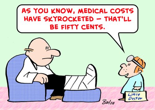 'As you know, medical costs have skyrocketed -- that'll be fifty cents.'