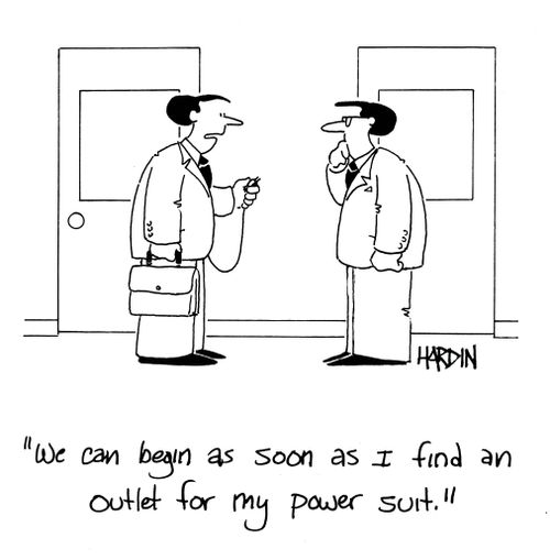 'We can begin as soon as I find an outlet for my power suit.'