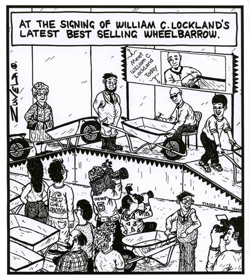 At the signing of William C.Lockland's latest best selling wheelbarrow.