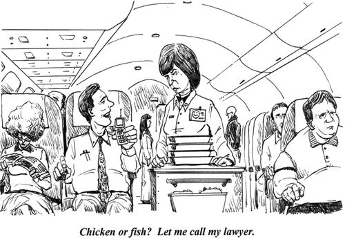 'Chicken or fish? Let me call my lawyer.'
