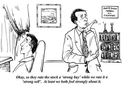 'Okay, so they rate the stock a 'strong buy' while we rate it a 'strong sell'. At least we both feel strongly about it.'