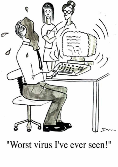 "Worst virus I've ever seen!"