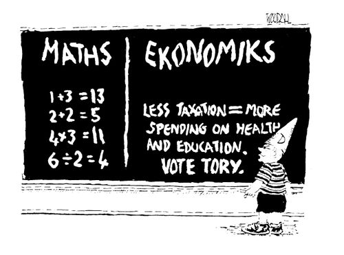 Maths, Economics "Less taxation = more spending...Vote Tory."